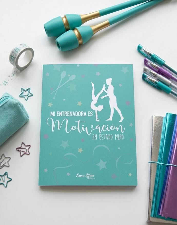 Cuaderno diseñado para gimnastas de gimnasia rítmica por Enna Blues a la venta en Amazon KDP mi entrenadora es motivación en estado puro color turquesa